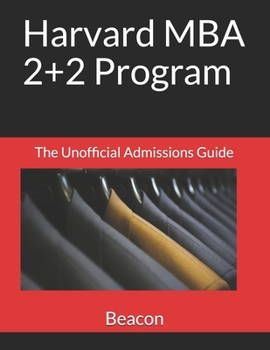 Paperback Harvard MBA 2+2 Program: The Unofficial Admissions Guide Book