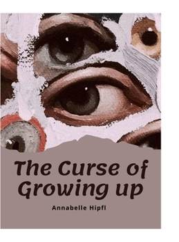 Hardcover The Curse of Growing up Book