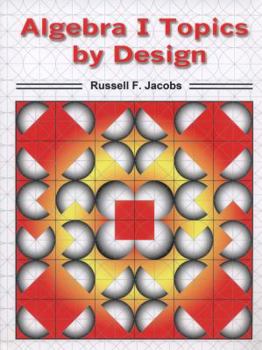 Paperback Algebra 1 Topics - By Design Book
