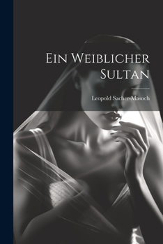 Paperback Ein Weiblicher Sultan [German] Book