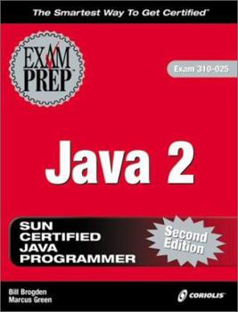 Hardcover Java 2 Exam Prep: Exam: 310-025 [With CDROM] Book