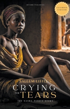 Paperback Crying For Tears: The Sasha Pierce Story Book