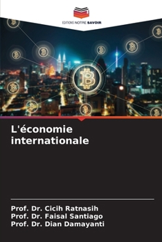 L'économie internationale (French Edition)