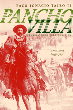 Hardcover Pancho Villa: A Revolutionary Life Book