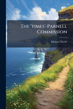 Paperback The 'times'-Parnell Commission Book