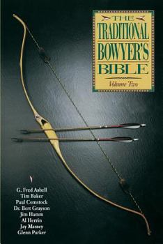 Paperback Traditional Bowyer's Bible, Volume 2 Book