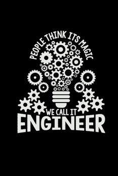 Paperback People think it's magic engineer: 6x9 ENGINEER - dotgrid - dot grid paper - notebook - notes Book