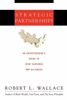 Paperback Strategic Partnerships: An Entrepreneur's Guide to Joint Ventures and Alliances Book