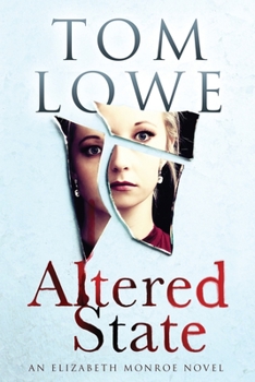 Paperback Altered State: An Elizabeth Monroe Novel Book