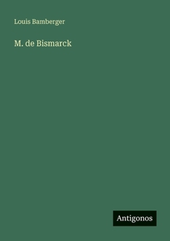 Paperback M. de Bismarck [French] Book