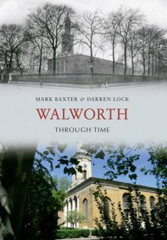 Paperback Walworth Through Time Book