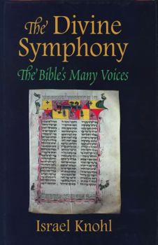 Hardcover The Divine Symphony: The Bible's Many Voices Book