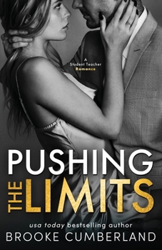 Paperback Pushing the Limits: A Student/Teacher Romance Book