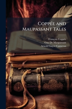 Paperback CoppÃ(c)e and Maupassant Tales [French] Book