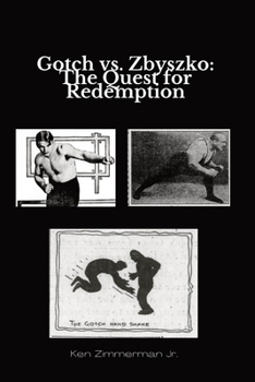 Paperback Gotch vs. Zbyszko: The Quest for Redemption Book