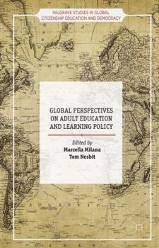 Hardcover Global Perspectives on Adult Education and Learning Policy Book