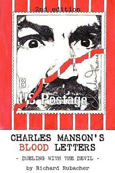 Paperback Charles Manson's Blood Letters: --dueling with the devil Book