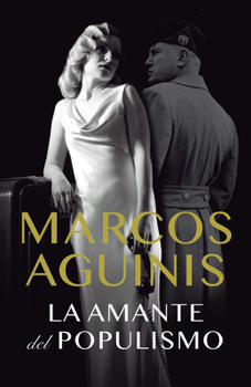 Paperback La Amante del Populismo / Populism's Lover [Spanish] Book
