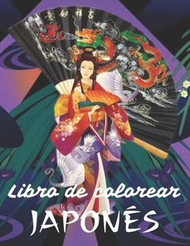 Paperback Libro de colorear japon?s: ?Qui?n de nosotros no le gusta el arte japon?s? Incre?bles p?ginas para colorear para adultos y adolescentes con drago [Spanish] Book