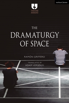 Hardcover The Dramaturgy of Space Book