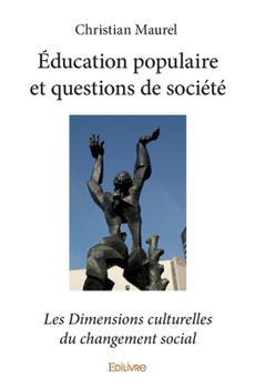 Paperback Éducation populaire et questions de société (French Edition) [French] Book