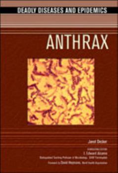 Anthrax (Deadly Diseases and Epidemics) - Book  of the Deadly Diseases and Epidemics