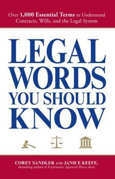 Paperback Legal Words You Should Know: Over 1,000 Essential Terms to Understand Contracts, Wills, and the Legal System Book