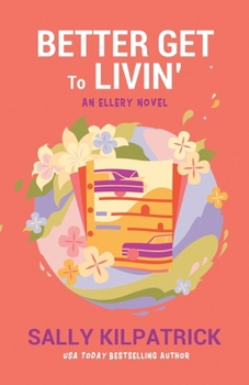 Paperback Better Get to Livin' Book