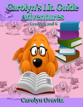 Paperback Carolyn's Lit. Adventure Guides: Grades 5 and 6 Book