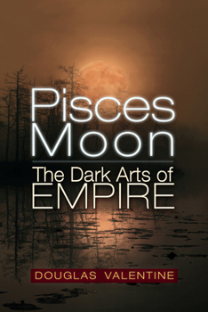 Paperback Pisces Moon: The Dark Arts of Empire Book