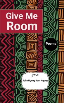 Paperback Give Me Room: Poems Book