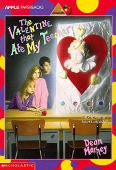 The Valentine That Ate My Teacher - Book  of the Lizzie and Booker