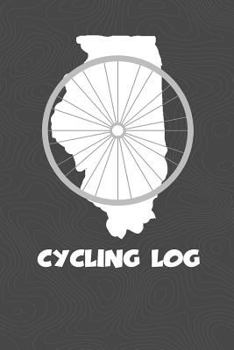 Cycling Log: Illinois Cycling Log for tracking and monitoring your workouts and progress towards your bicycling goals. A great fitness resource for ... Bicyclists will love this way to track goals!
