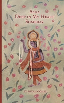 Paperback Asha Deep in My Heart Someday Book