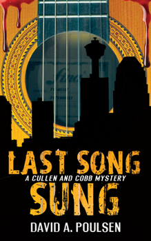 Paperback Last Song Sung: A Cullen and Cobb Mystery Book