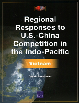 Paperback Regional Responses to U.S.-China Competition in the Indo-Pacific: Vietnam Book