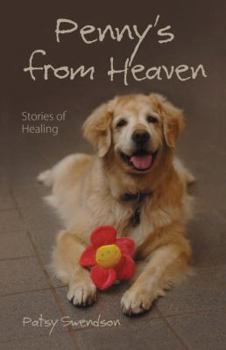 Hardcover Penny's from Heaven: Stories of Healing Book