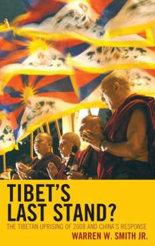 Hardcover Tibet's Last Stand?: The Tibetan Uprising of 2008 and China's Response Book