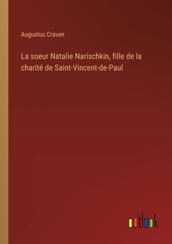 La soeur Natalie Narischkin, fille de la charité de Saint-Vincent-de-Paul