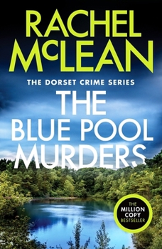 Paperback Canelo Hera The Blue Pool Murders (Dorset Crime series). Book