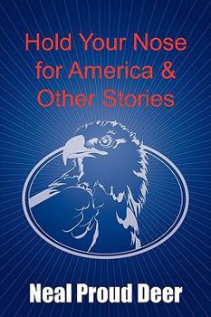 Paperback Hold Your Nose for America & Other Stories Book