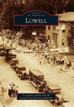 Lowell - Book  of the Images of America: Michigan