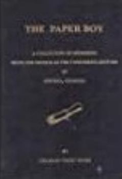 Hardcover The Paper Boy: A Collection of Memories From The Middle of the Twentieth Century in Smyrna, Georgia Book