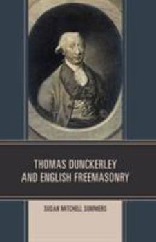 Paperback Thomas Dunckerley and English Freemasonry Book