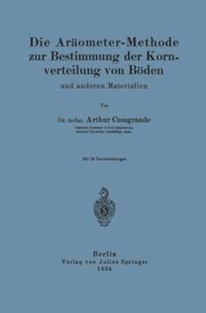 Paperback Die Aräometer-Methode Zur Bestimmung Der Kornverteilung Von Böden Und Anderen Materialien [German] Book