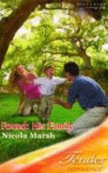 Paperback Found: His Family (Tender Romance S.) Book