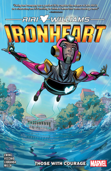 Paperback Ironheart Vol. 1: Those with Courage Book