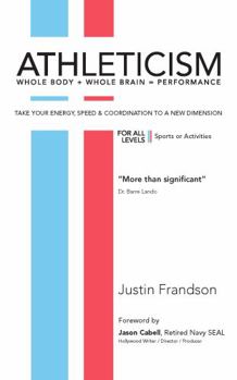 Hardcover ATHLETICISM Whole Body + Whole Brain = Performance Book