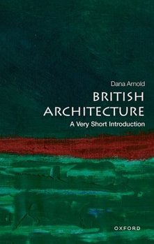 Paperback British Architecture: A Very Short Introduction Book
