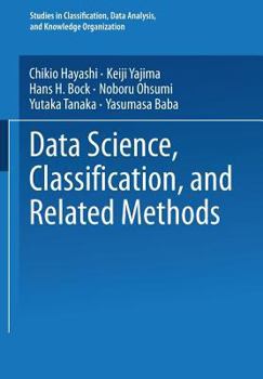Paperback Data Science, Classification, and Related Methods: Proceedings of the Fifth Conference of the International Federation of Classification Societies (If Book